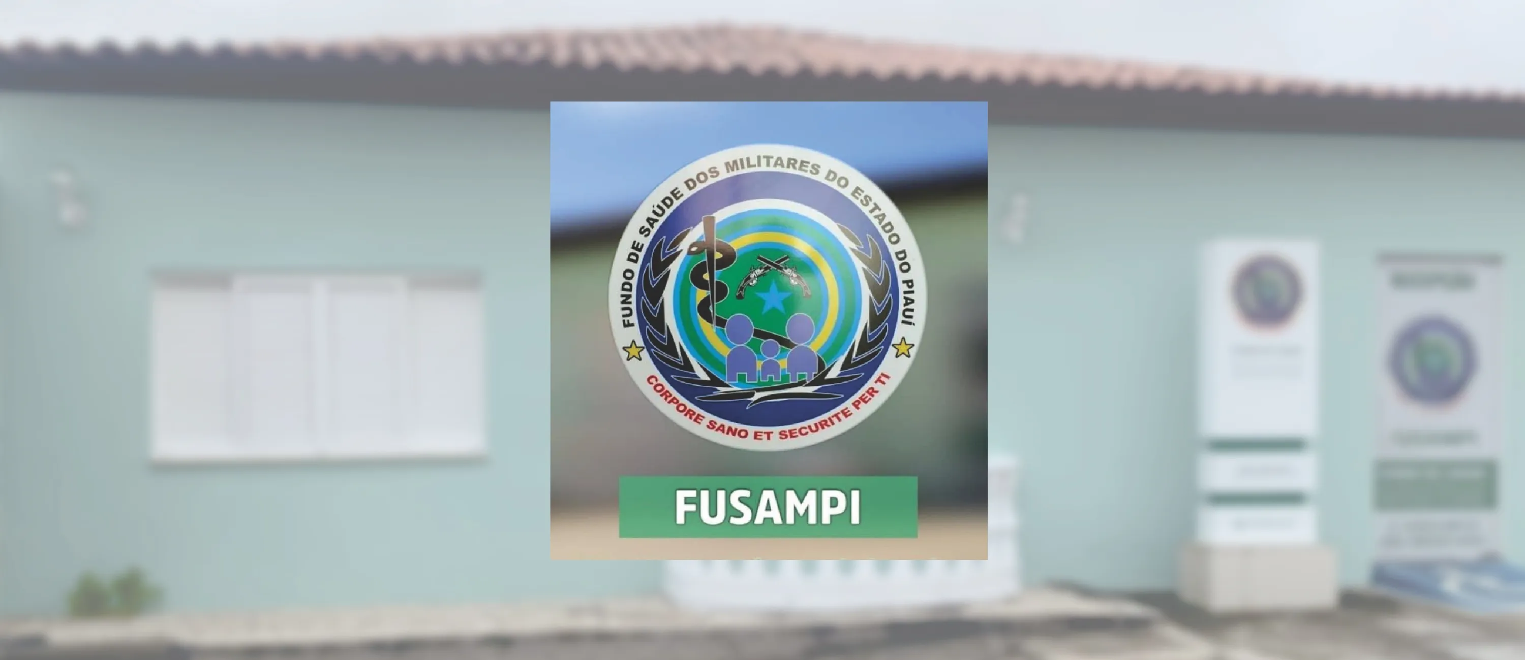 FUSAMPI - Fundo de Saúde dos Militares do Estado do Piauí